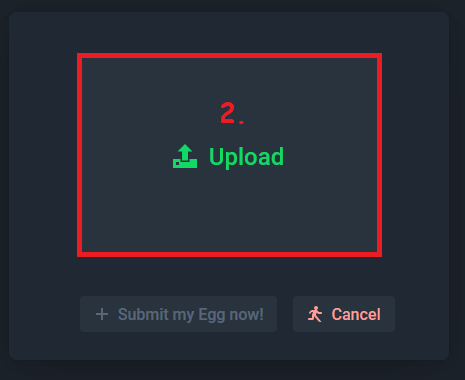 Click on Upload to select an Egg