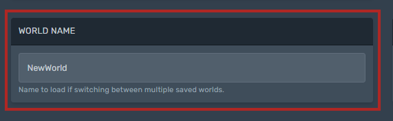 You can now change the world name on the panel to your new world as shown below You can now change the world name on the panel to your new world as shown below